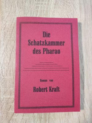 Die Schatzkammer des Pharao