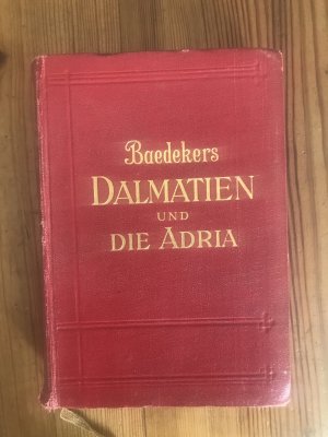 Dalmatien und die Adria. Westliches Südslawien, Bosnien, Budapest, Istrien, Albanien, Korfo.