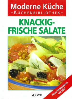 gebrauchtes Buch – Claudia Boss - Teichmann – Knackig - frische Salate | Moderne Küche • Küchenbibliothek