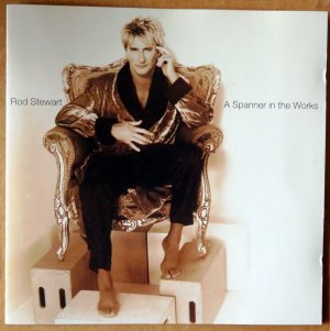 gebrauchter Tonträger – Rod Stewart – A Spanner In The Works