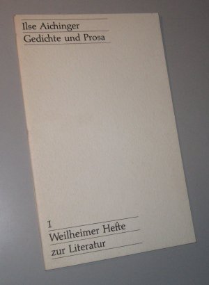 Gedichte und Prosa. Weilheimer Hefte zur Literatur, Band 1. Signiert.