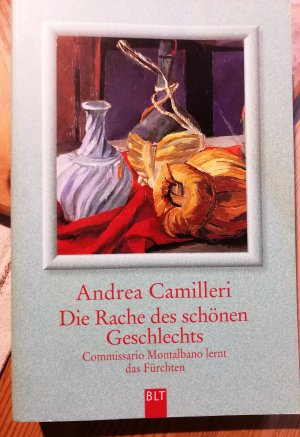 gebrauchtes Buch – Andrea Camilleri – Die Rache des schönen Geschlechts - Commissario Montalbano lernt das Fürchten. Montalbano-Erzählband 3