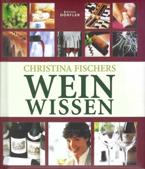 gebrauchtes Buch – Christina Fischers – Wein wissen