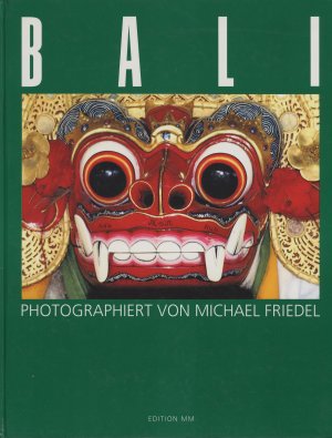 gebrauchtes Buch – Friedel, Michael - Friedel – BALI - Photographiert von Michael Friedel