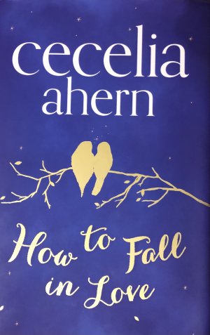 gebrauchtes Buch – Cecilia Ahern – How to fall in Love