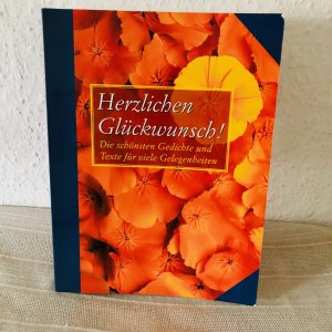 Herzlichen Glückwunsch! Die schönsten Gedichte und Texte für viele Gelegenheiten