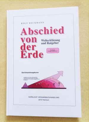 Abschied von der Erde - Welterklärung und Ratgeber - Deutsche Untergrundliteratur