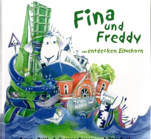 Fina und Freddy ... entdecken Elmshorn