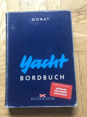 gebrauchtes Buch – Hans Donat – Yacht-Bordbuch - Handbuch fürs Cockpit