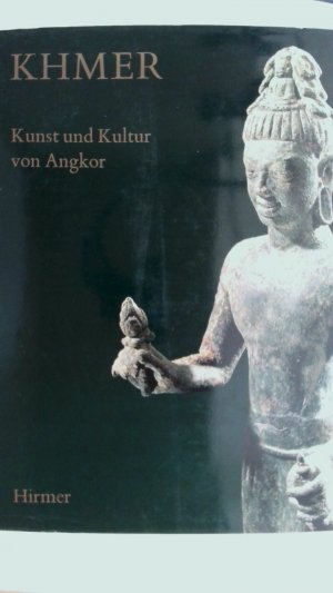 KHMER - KUNST UND KULTUR VON ANGKOR.