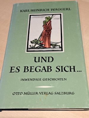 Und es begab sich... - Inwendige Geschichten um das Kind von Bethlehem