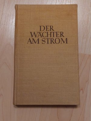 antiquarisches Buch – Johannes Derksen – Der Wächter am Strom