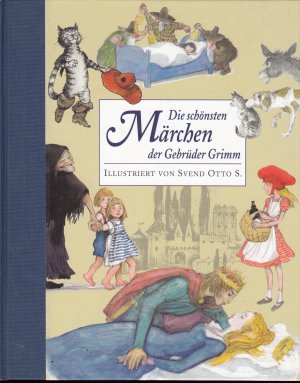 gebrauchtes Buch – Grimm, Jacob; Grimm – Die schönsten Märchen der Brüder Grimm - mit 280 farbigen Seiten