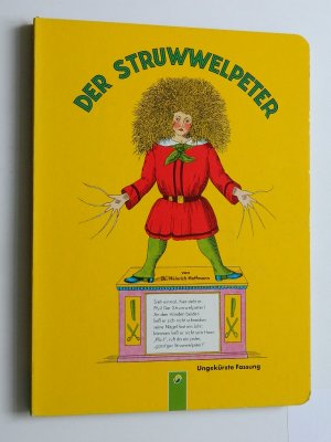 gebrauchtes Buch – Heinrich Hoffmann – Der Struwwelpeter - Ungekürzte Fassung  PAPPBILDERBUCH