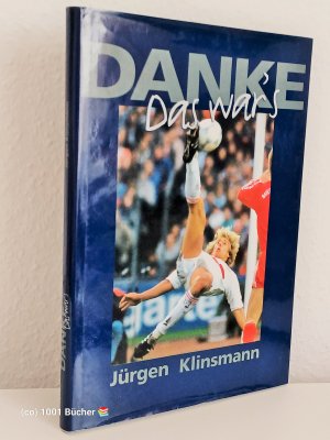 Danke - Das war's ~ Jürgen Klinsmann