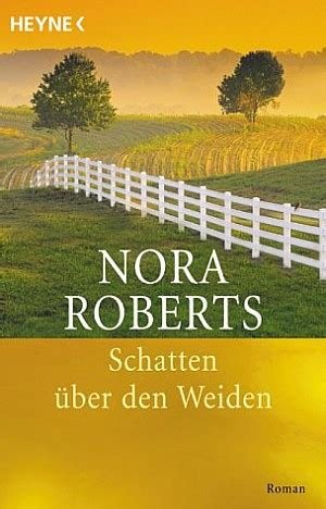 gebrauchtes Buch – Nora Roberts – Schatten über den Weiden