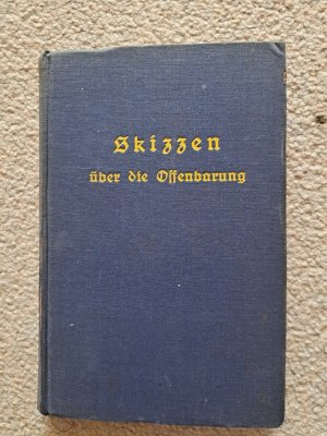 antiquarisches Buch – Brinke, G.R – Skizzen über die Offenbarung. 110 prophetische, evangelistische und erbauliche Abhandlungen