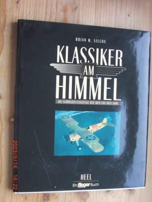 Klassiker am Himmel : Die schönsten flugzeuge der 30er und 40er Jahre