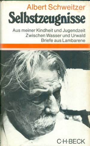 gebrauchtes Buch – Albert Schweitzer – Selbstzeugnisse