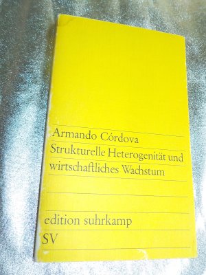 gebrauchtes Buch – Armando Córdova: – Strukturelle Heterogenität und wirtschaftliches Wachstum