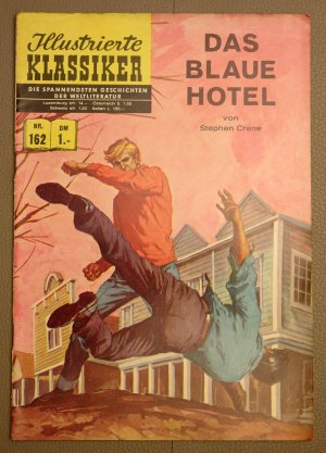 gebrauchtes Buch – Stephen Crane – Das Blaue Hotel. Illustrierte Klassiker. Nummer 162