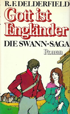 Gott ist Engländer - Die Swann-Saga