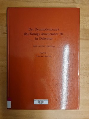 Der Pyramidenbezirk des Königs Amenemhet III in Dahschur