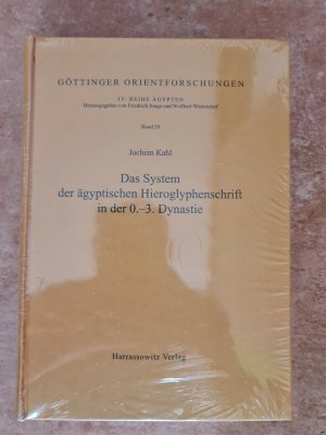 Das System der ägyptischen Hieroglyphenschrift in der 0.-3. Dynastie