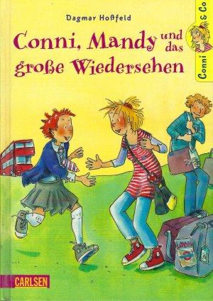 gebrauchtes Buch – Dagmar Hoßfeld – Conni, Mandy und das große Wiedersehen