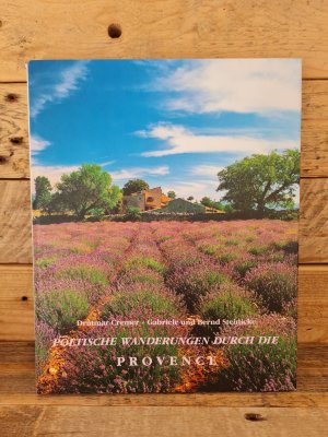 Poetische Wanderungen durch die Provence