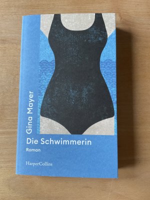 gebrauchtes Buch – Gina Mayer – Die Schwimmerin