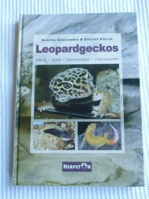 gebrauchtes Buch – Grießhammer, Karsten; Köhler, Gunther – Leopardgeckos - Pflege, Zucht, Erkrankungen, Farbvarianten