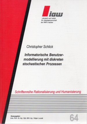 Informatorische Benutzermodellierung mit diskreten stochastischen Prozessen