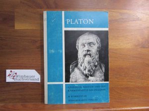 antiquarisches Buch – Plato und Platon – Apologie, Kriton und die Rahmenpartie des Phaidon; Teil: B., Kommentar. Altsprachliche Textausgaben ; H. 6