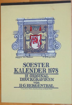 Soester Kalender 1978. 12 Original Druckgrafiken von H. G. Bergenthal