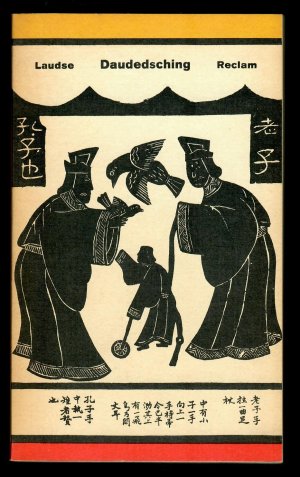 Daudesching (andere Schreibweisen Tao Te King Daodejing, Daudesching, Tao Te Ching)