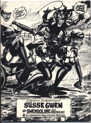 Süsse Gwen und Gwendoline ist wieder da! - 2 klassische Abenteuer-Serien