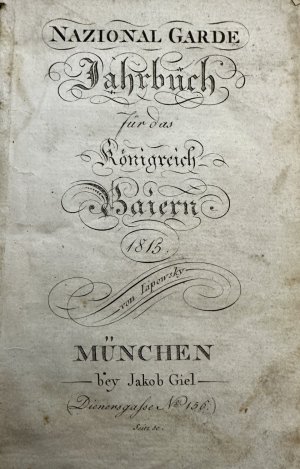 Nazional Garde - Jahrbuch für das Königreich Bayern 1815