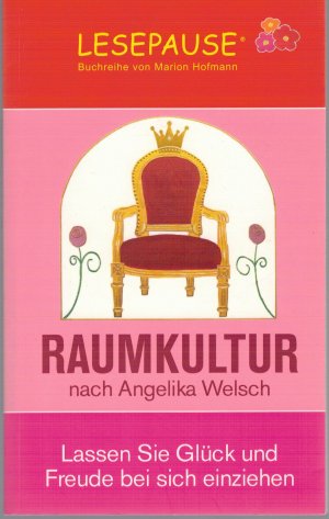 Raumkultur - nach Angelika Welsch