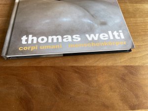 gebrauchtes Buch – Thomas Welti – Corpi umani