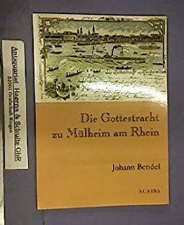 Die Gottestracht zu Mülheim am Rhein