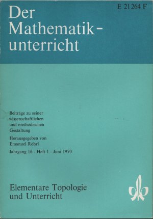 antiquarisches Buch – Röhrl, Emanuel  – Der Mathematikunterricht - Elementare Topologie und Unterricht