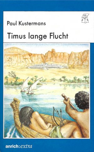 gebrauchtes Buch – Paul Kustermans – Timus lange Flucht