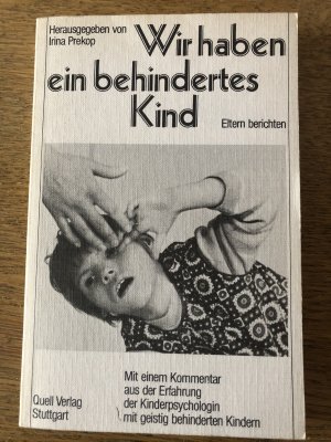 Wir haben ein behindertes Kind