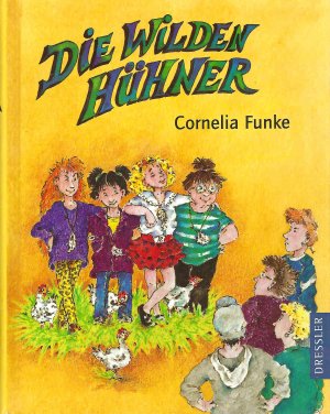 gebrauchtes Buch – Cornelia Funke – Die wilden Hühner