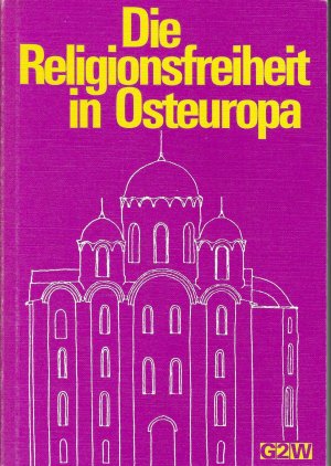 Die Religionsfreiheit in Osteuropa