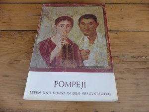 gebrauchtes Buch – Aurel Bongers – Pompeji : Leben und Kunst in den Vesuvstädten.