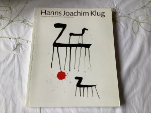 Hanns Joachim Klug Retrospektive 1947-1998 - das bildnerische und gestalterische Werk