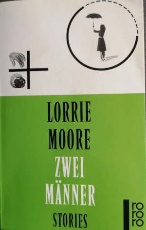 gebrauchtes Buch – Lorrie Moore – Zwei Männer