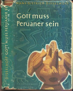 Gott muss Peruaner sein